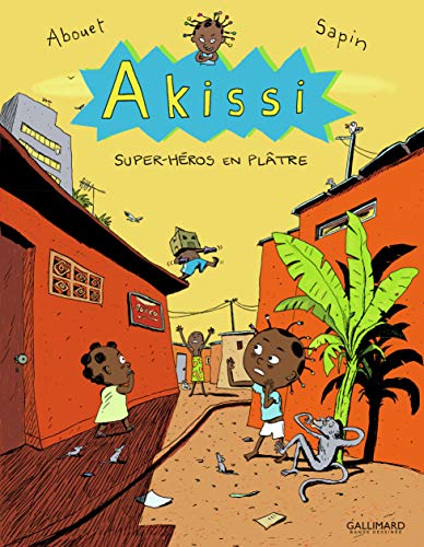 Akissi 2 : Super-héros en plâtre
