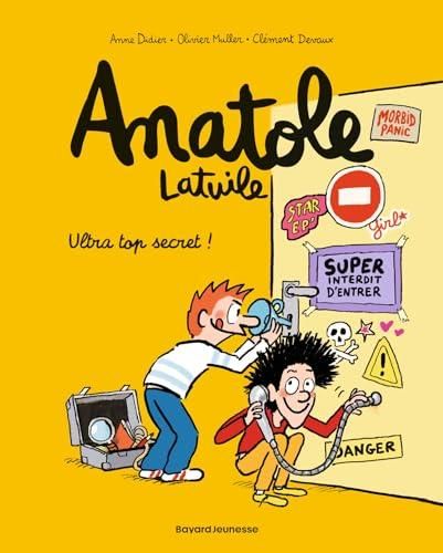 Anatole Latuile 5 : Ultra top secret !