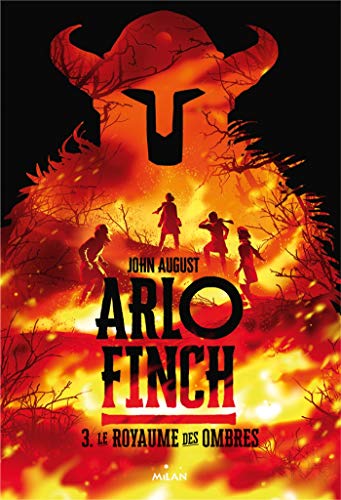 Arlo Finch 03 : Le royaume des ombres