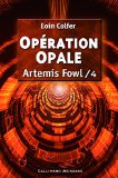 Artémis fowl 4 : operation opale