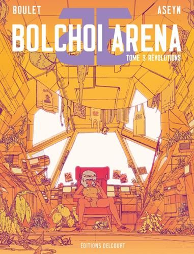 Bolchoi arena T.03 : Révolutions