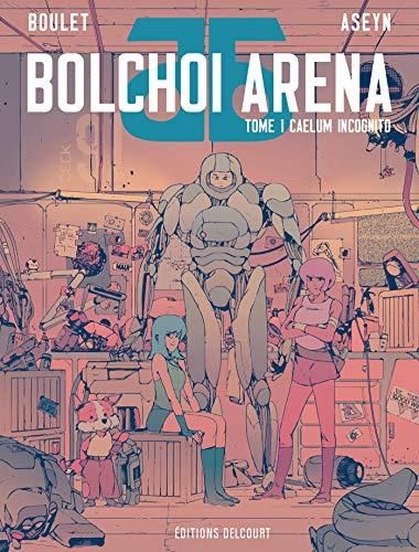 Bolchoi Arena - Tome 1