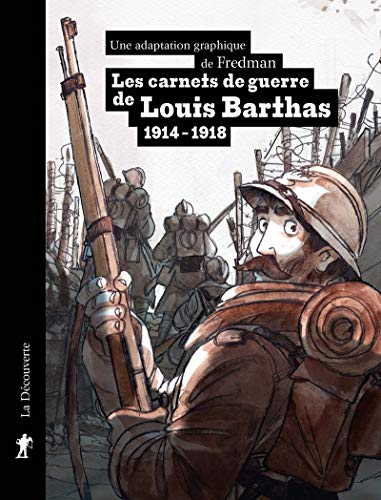 Carnets de guerre de Louis Barthas (Les)