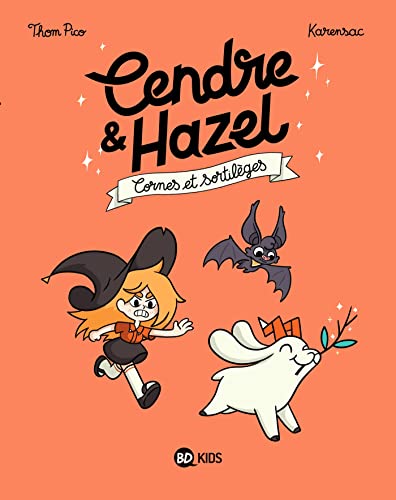 Cendre et Hazel 3 : Cornes et sortilèges