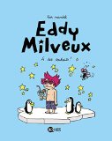 Eddy Milveux 3 : À tes souhaits !
