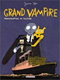 Grand vampire Tome 3