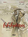 H.h.holmes Tome 2