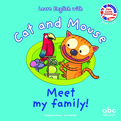 J'apprends l'anglais avec Cat and Mouse: Meet my family !