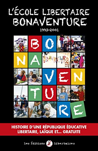 L'École libertaire Bonaventure, 1993-2001