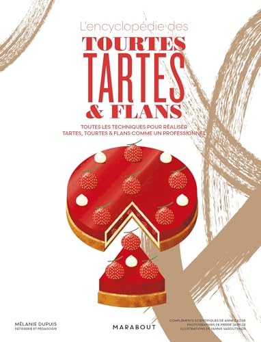 L'Encyclopédie des tourtes, tartes & flans