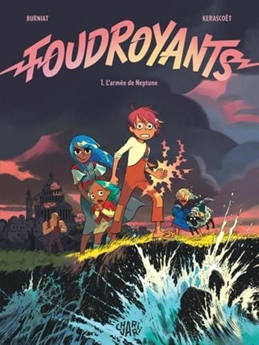 L'Foudroyants 1 : Armée de Neptune