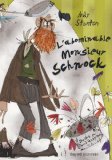 L'Monsieur Schnock 1: Abominable monsieur Schnock
