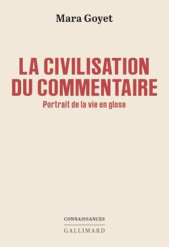 La Civilisation du commentaire