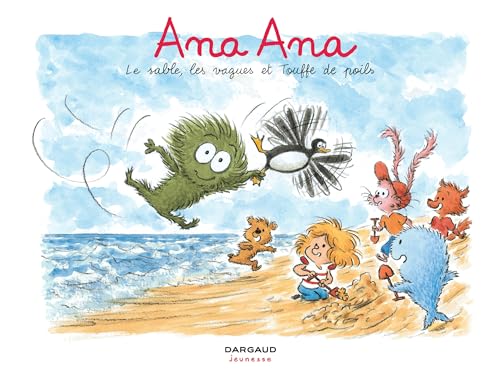 Le Ana Ana 23 : Sable, les vagues et Touffe de poils