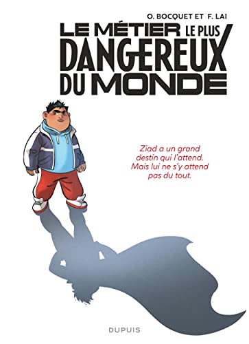 Le Métier le plus dangereux du monde : Pile. Ziad