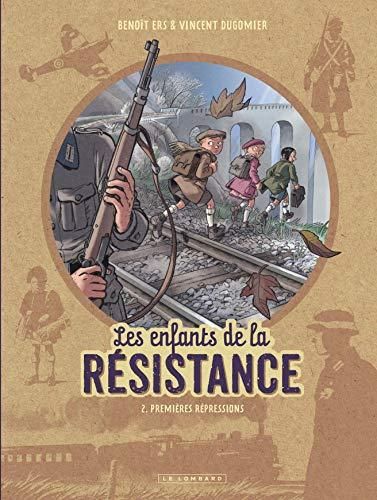 Les Enfants de la résistance 2 : Premières répressions