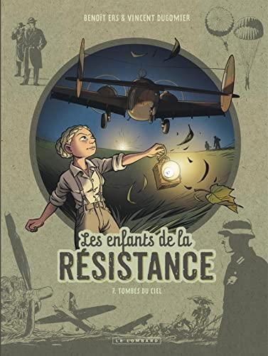 Les Enfants de la résistance 7 : Tombés du ciel