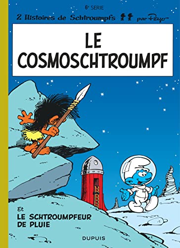 Les Schtroumpfs 6: Le Cosmoschtroumpf