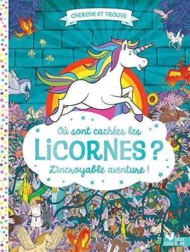 Livre-jeux + 6 ans : Où sont cachées les licornes ?