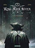 Long John Silver Tome 1
