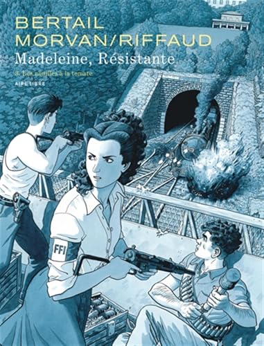 Madeleine résistante Tome 3