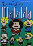Mafalda 10 : le club de Mafalda