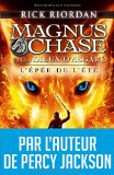 Magnus Chase et les dieux d'Asgard 01 : L'Épée de l'été