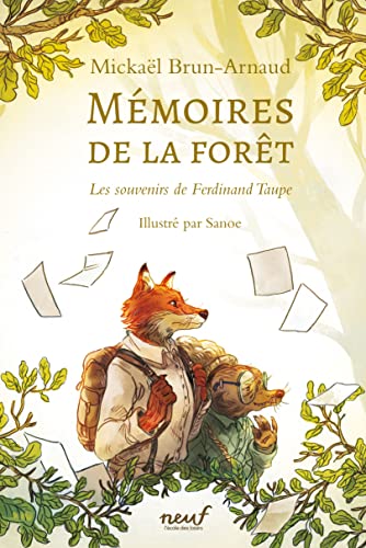 Mémoires de la forêt 01 : Les souvenirs de Ferdinand Taupe