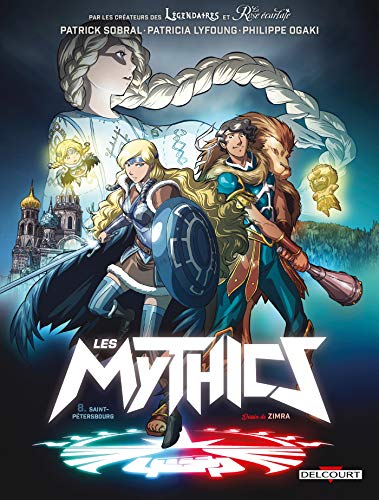 Mythics 8 : Saint-Pétersbourg (Les)