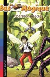 Operations insectes