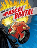 Pascal brutal Tome 3