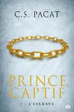 Prince captif : L'Esclave 01