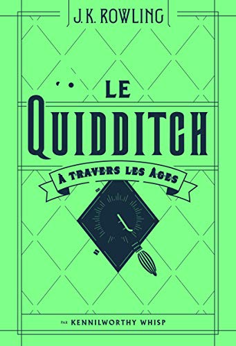 Quidditch à travers les âges (Le)