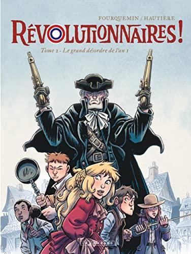 Révolutionnaires ! 2 : Le Grand désordre de l'an I