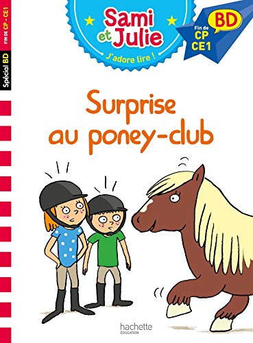 Sami et Julie : Surprise au poney-club