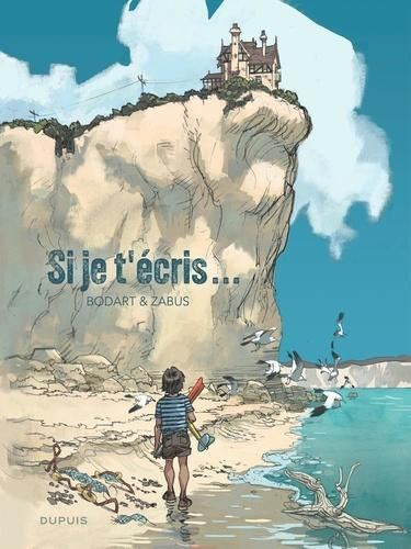 Si je t'écris...
