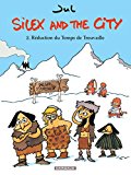 Silex and the city Tome 2