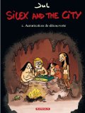 Silex and the city Tome 4