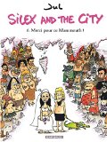 Silex and the city Tome 6