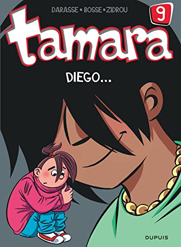 Tamara 9 : Diego