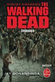 The Walking Dead 06 : Invasion