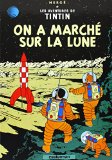 Tintin 17: On a marché sur la lune