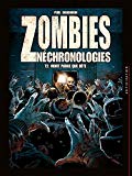 Zombies Nechronologies Tome 2