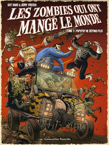 Zombies qui ont mange le monde (Les) Tome 3